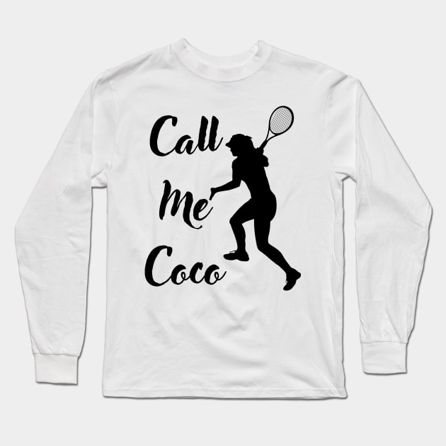 call me coco champion hilarious tennis meme Long Sleeve T-Shirt by Zoubir